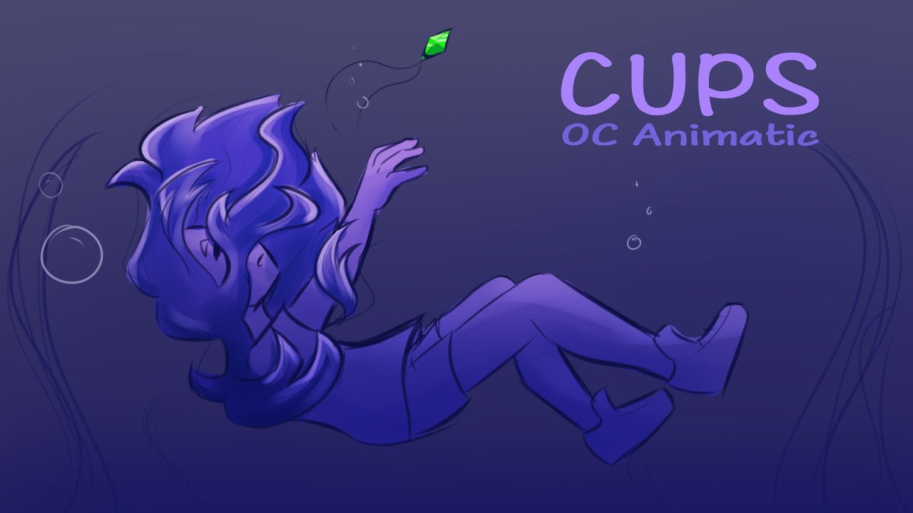 Cups | OC Animatic