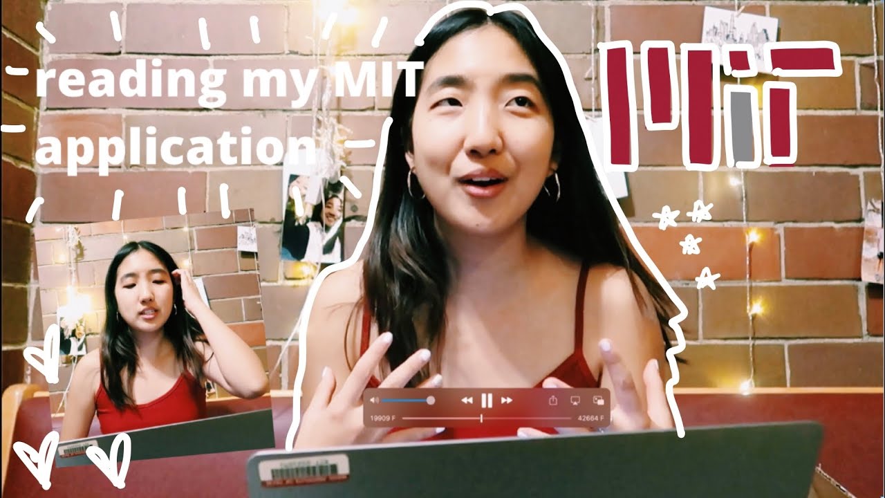 reading the application that got me into MIT (2 years later)