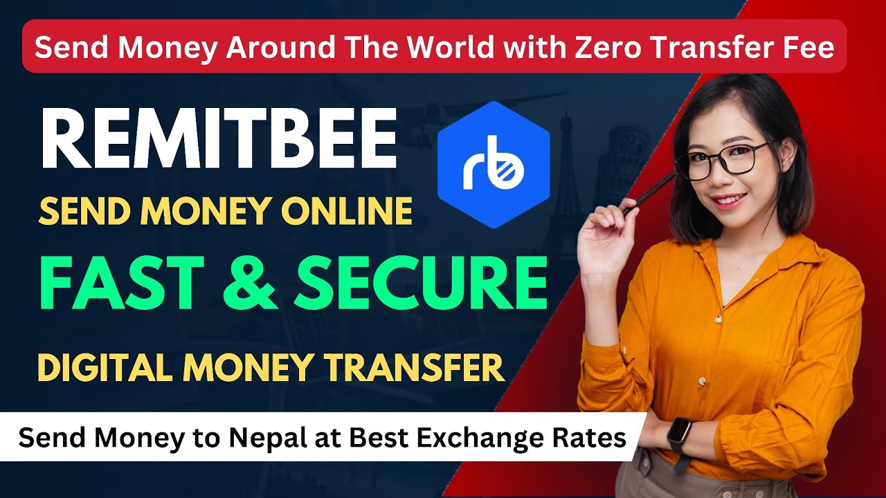 RemitBee Online Money Transfer | Send Money to Nepal: Fast, Secure with best Exchange rates
