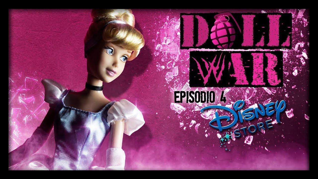 DOLL WAR | Episodio 4: Disney Store