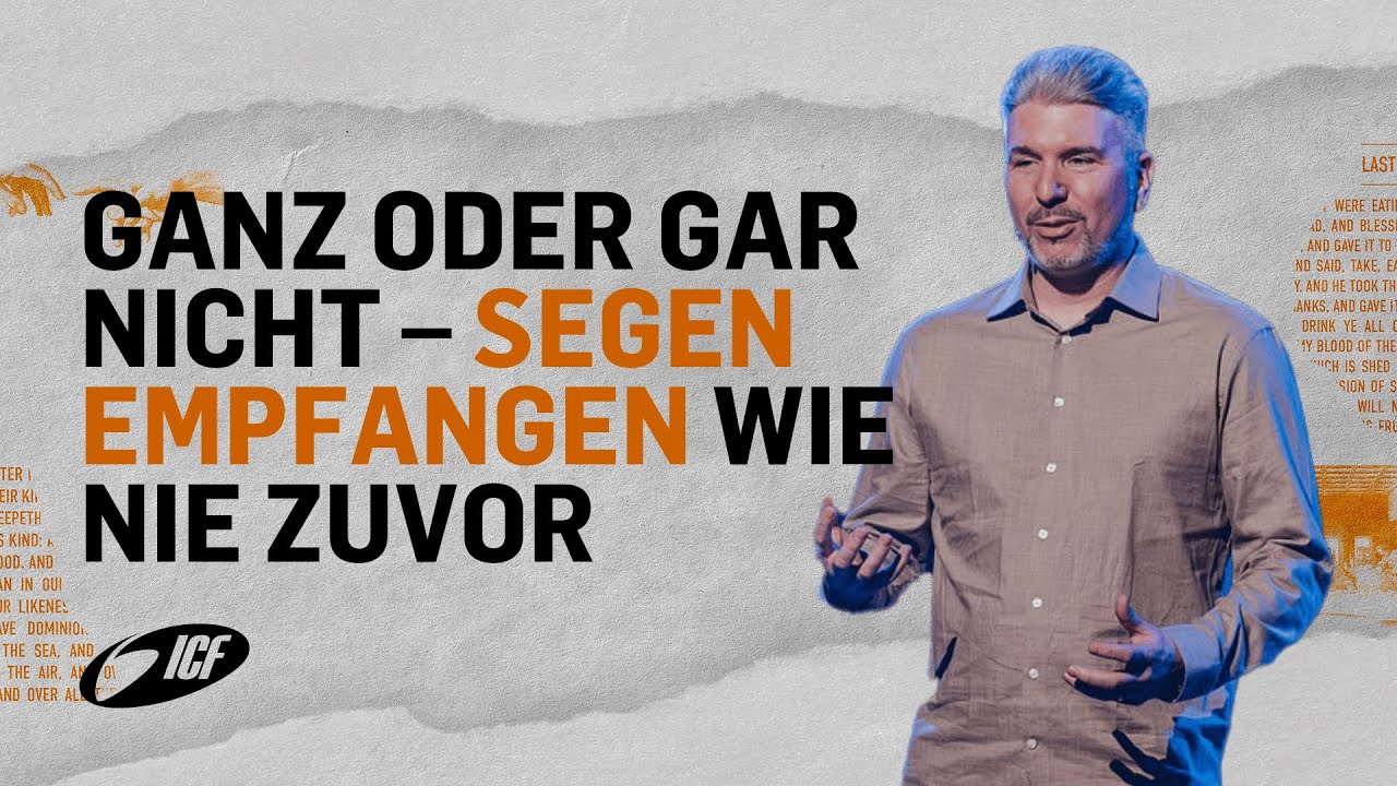 Ganz oder gar nicht – Segen empfangen wie nie zuvor | Thomas Bosshard