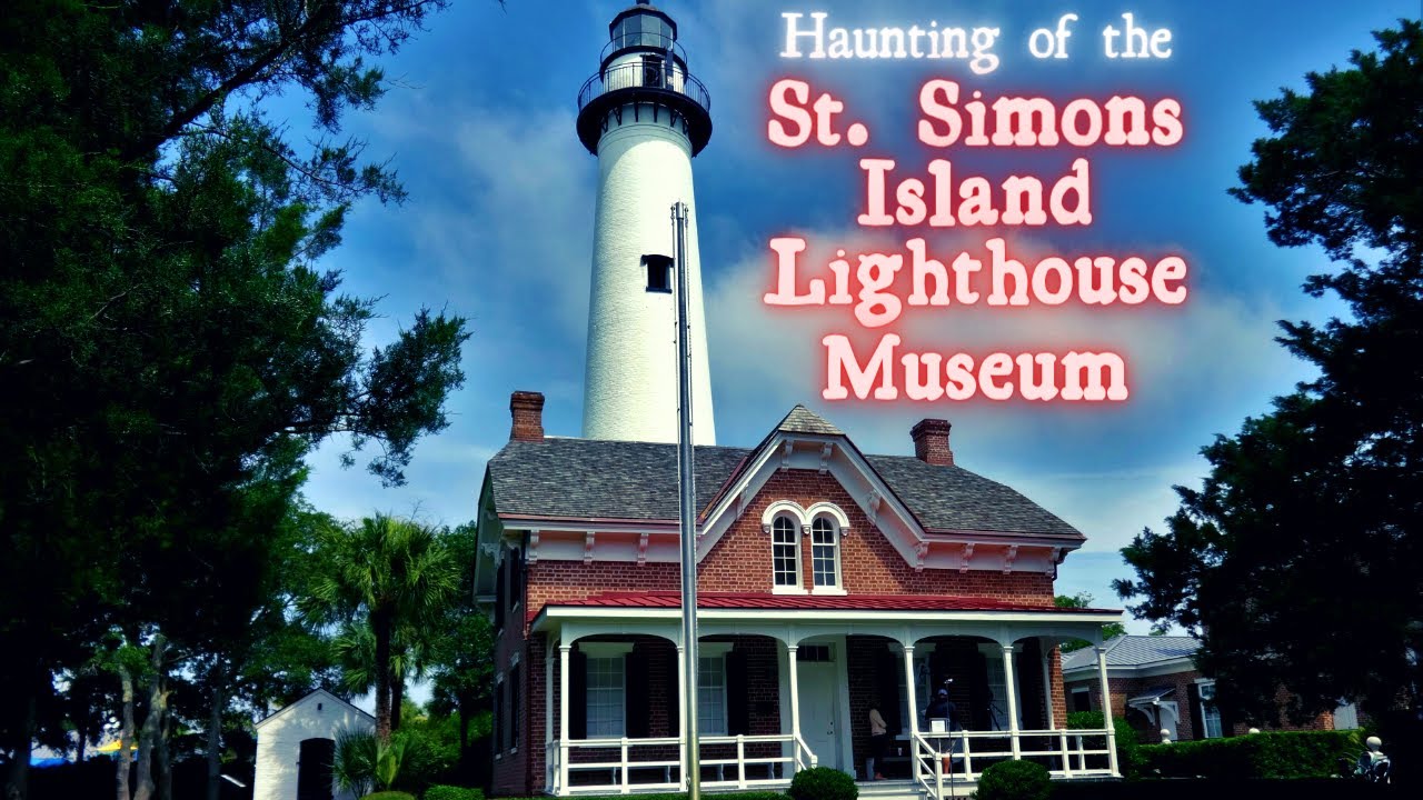 Haunting of the St. Simons Island Lighthouse Museum