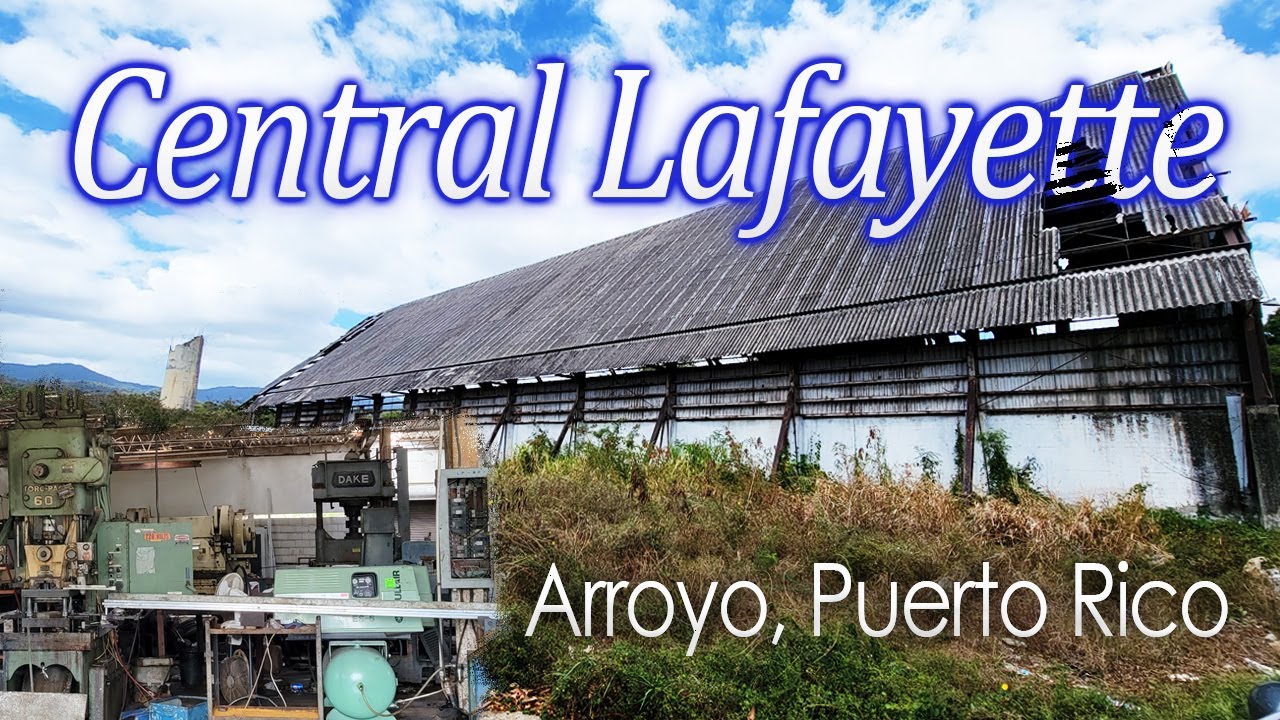 Central Lafayette - Antigua Central Azucarera de Arroyo Puerto Rico / Central Sugar Factory