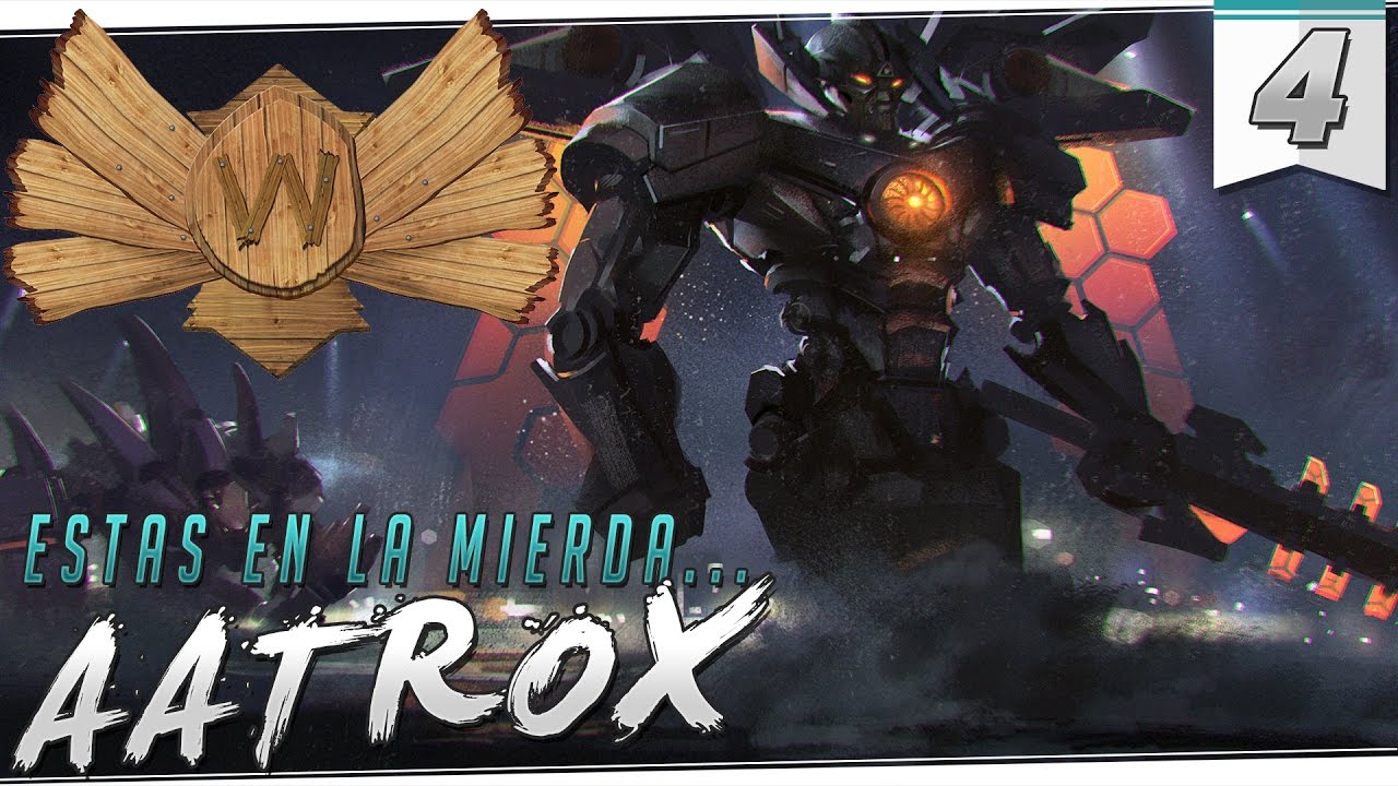 ESTAS EN LA MIERDA... OTRA VEZ AATROX