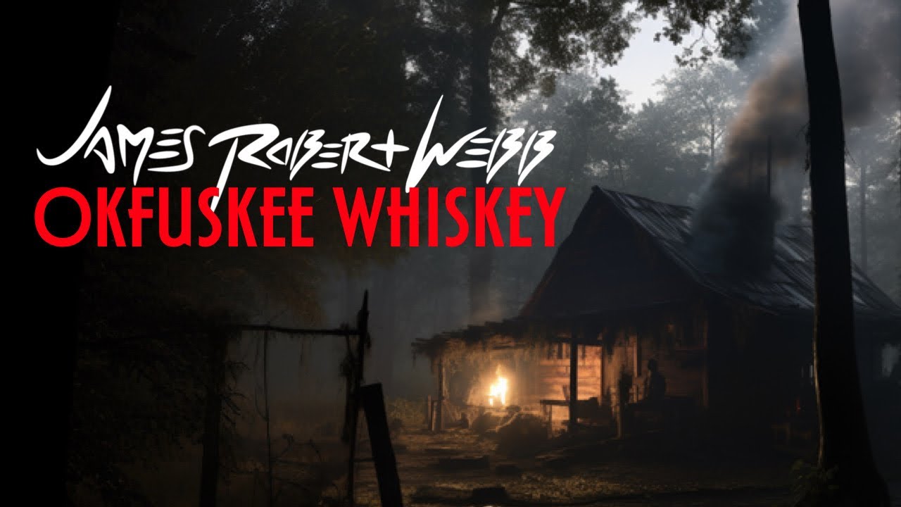 James Robert Webb - Okfuskee Whiskey (Official Music Video)