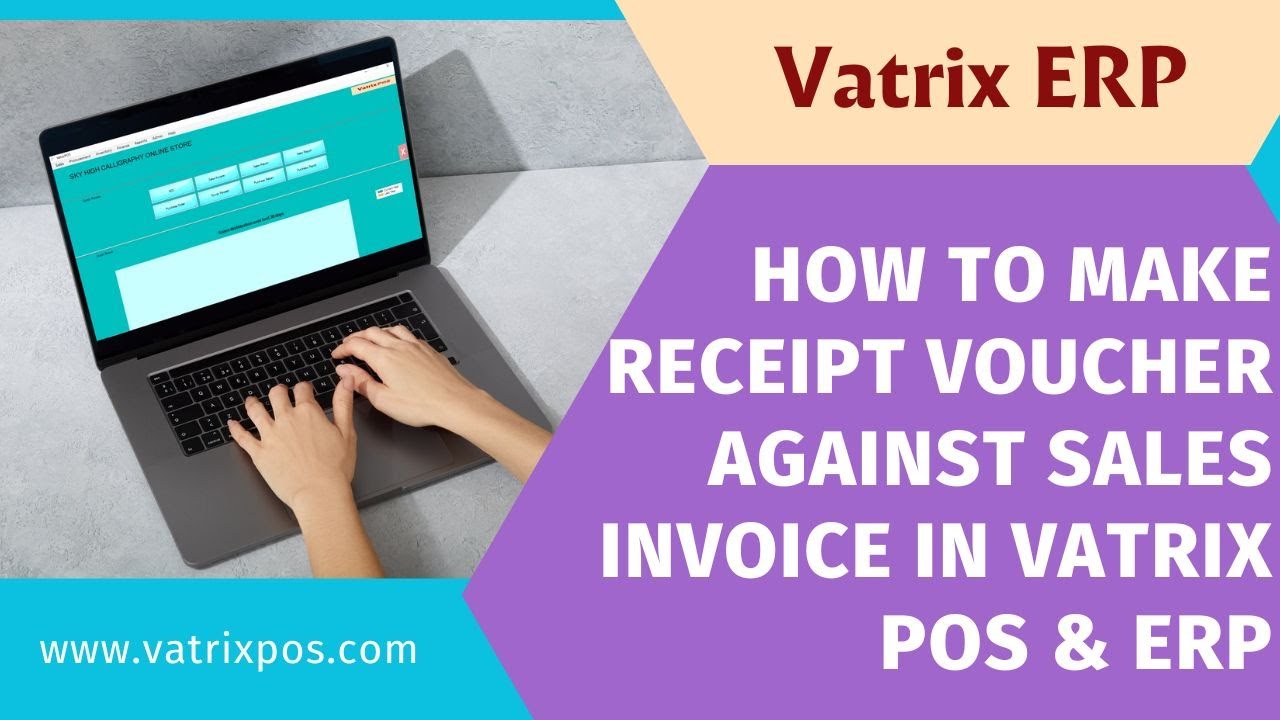 How to make Receipt Voucher against Sales invoice in Vatrix POS & ERP