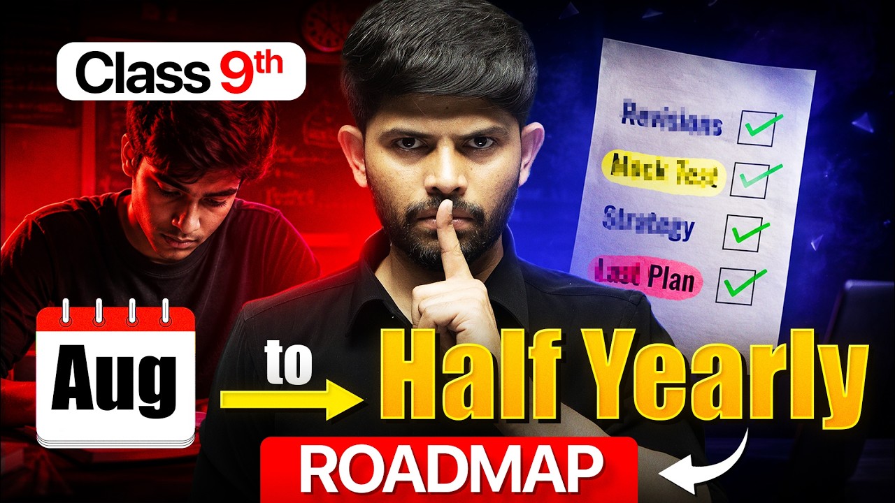 Class 9th Half Yearly Exam Roadmap to Score 98% 🔥 | Complete Strategy to Finish Syllabus 🤫