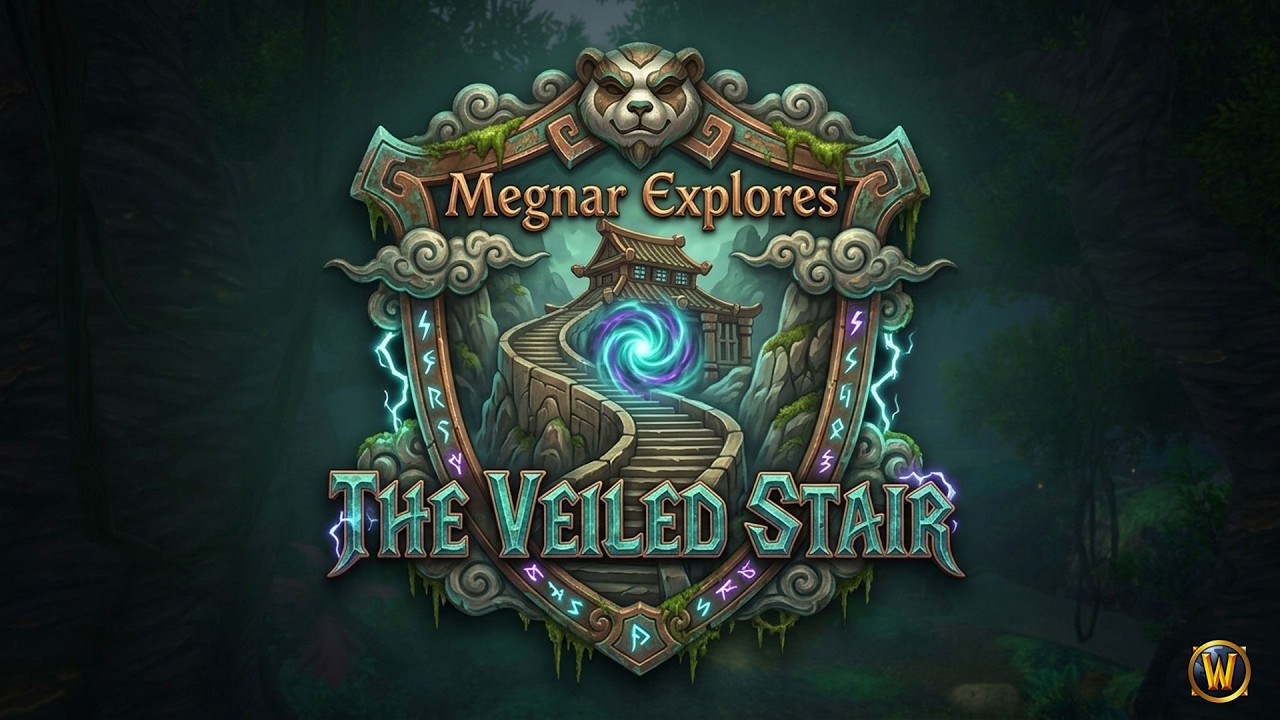 Megnar Explores The Veiled Stair - World Of Warcraft