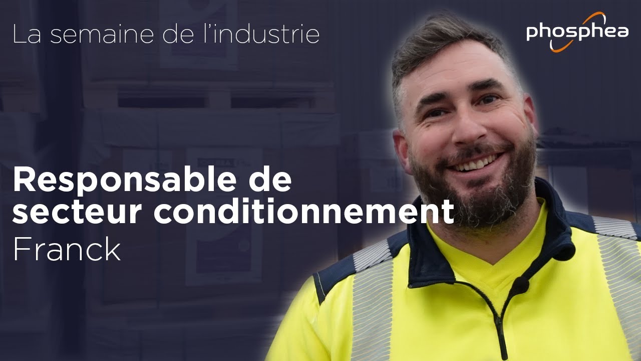 Semaine de l'industrie 2025 | Responsable de secteur conditionnement