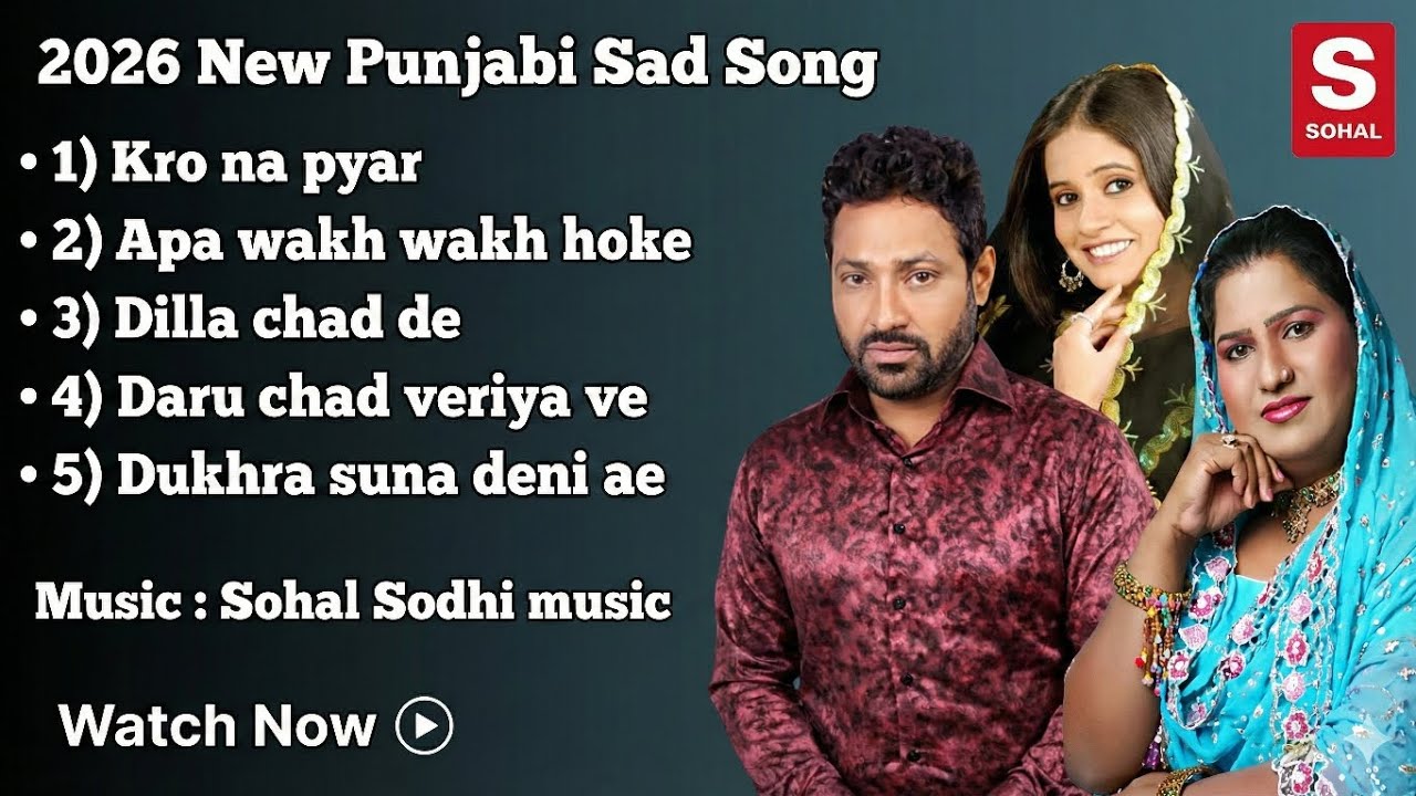 Kro Na Pyar - Top 5 New Punjabi Sad Songs 2026 | Heart Touching Jukebox | Sohal Sodhi Music