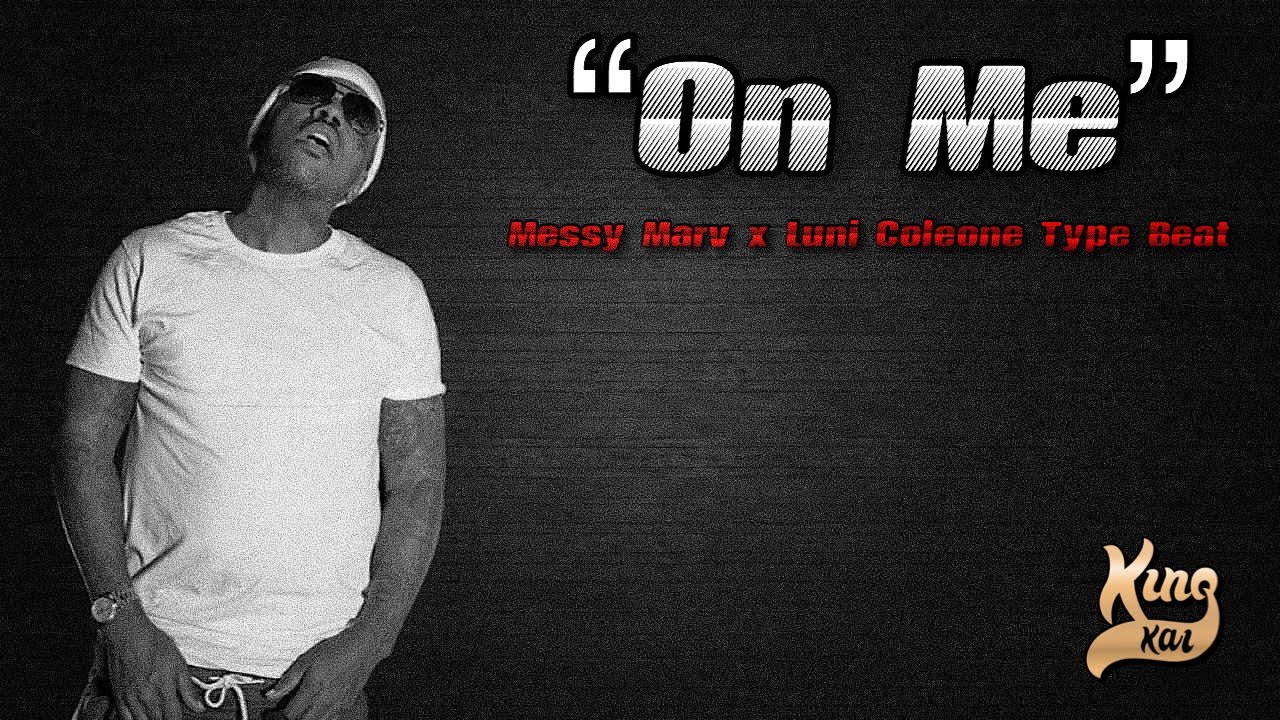 “On Me” Messy Marv x Luni Coleone 2025 Type Beat (Prod. King Kai Productions)