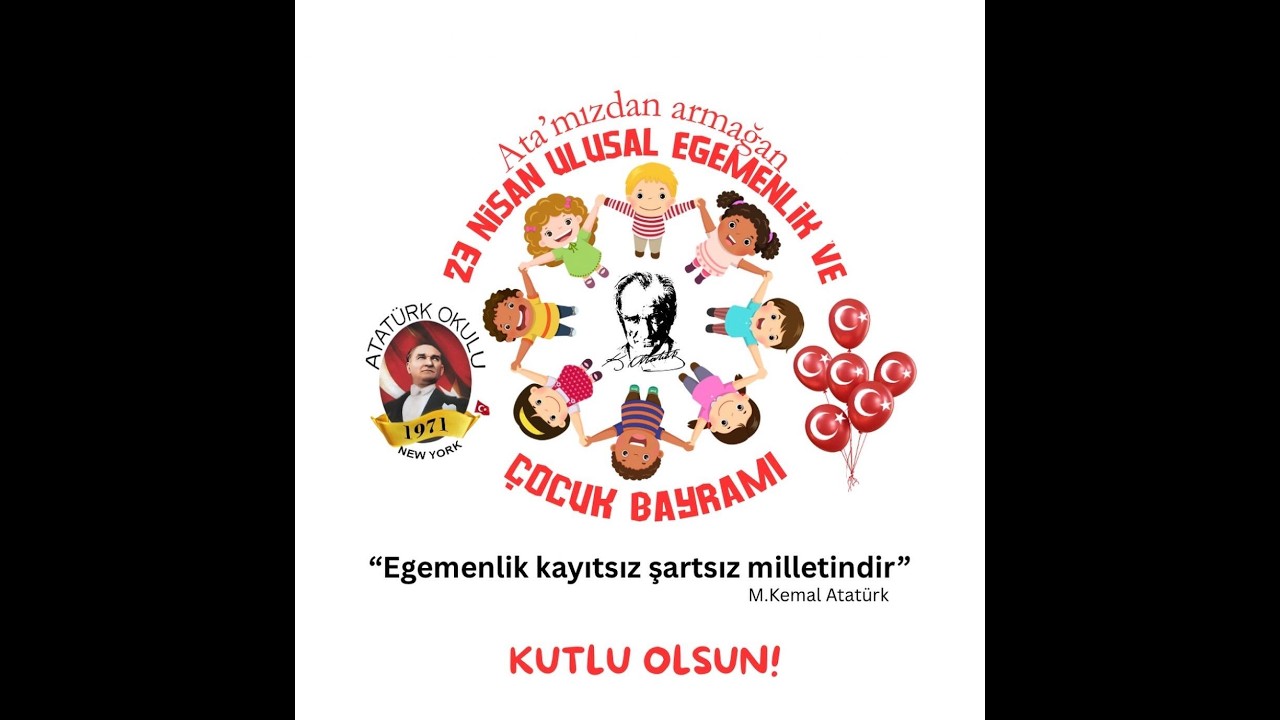 Amerika Turk Kadinlar Birligi -New York Ataturk School 23 Nisan Cocuk Bayrami