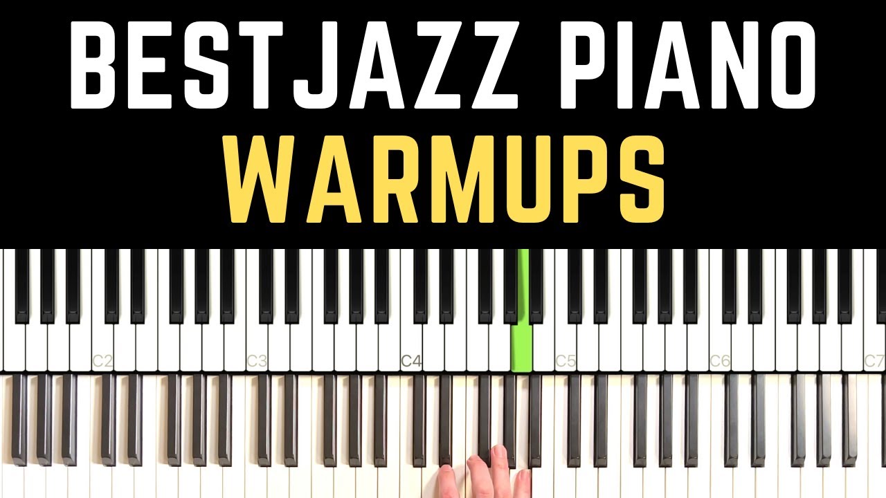 2 Jazz Piano Warmup Exercises You Need to Know