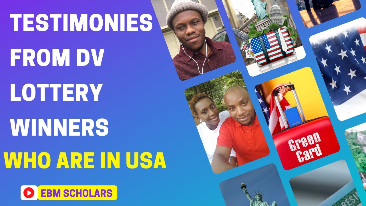 STORIES AND TESTIMONIES FROM DV LOTTERY WINNERS WHO CAME TO AMERICA
