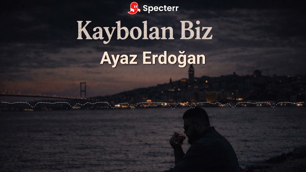 Ayaz Erdoğan - Kaybolan Biz  2026 (AI VERSION)