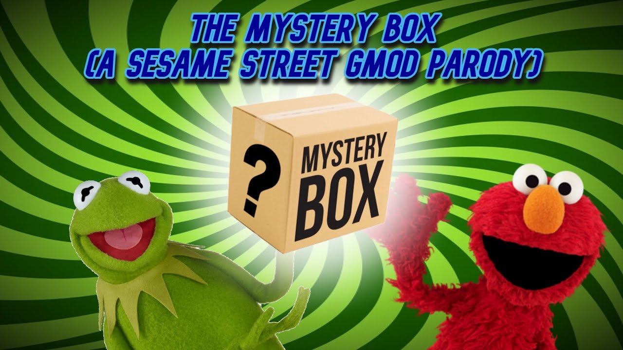 The Mystery Box (A Sesame Street Gmod Parody)