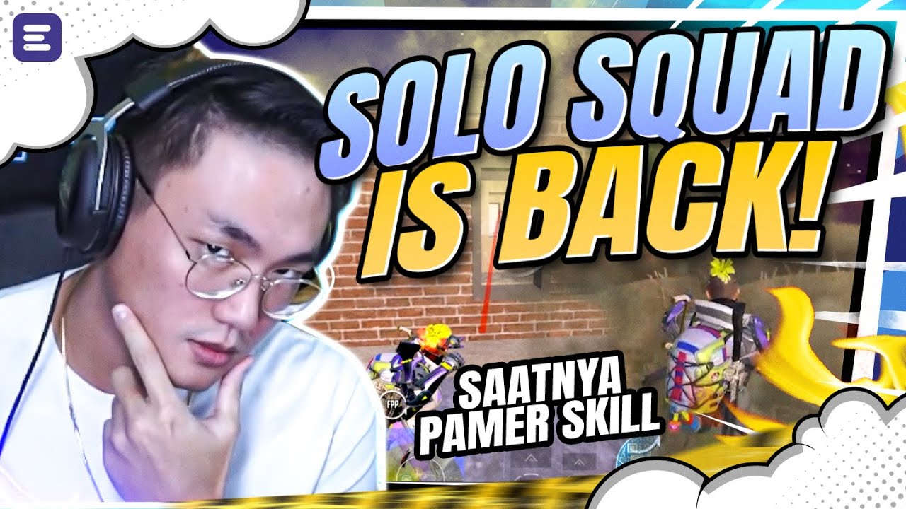 SOLO SQUAD IS BACK! - PUBG MOBILE INDONESIA