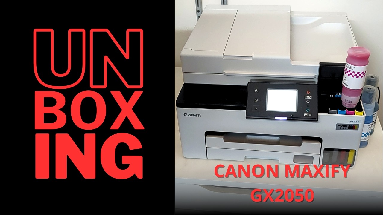 Unboxing Canon MAXIFY GX2050 e installazione Mega Tank