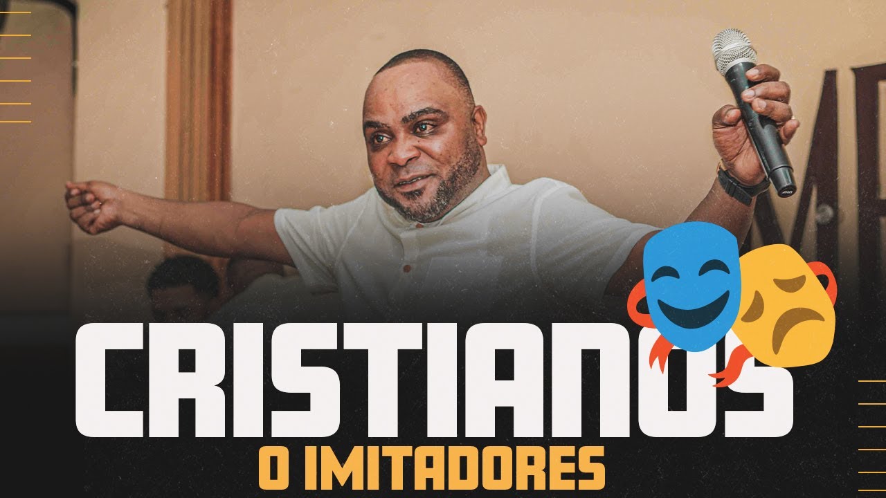 CRISTIANOS O IMITADORES🎭_PASTOR MAIKER CARPIADOSA
