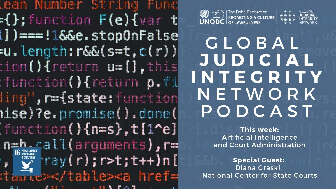 The Global Judicial Integrity Network: Artificial Intelligence and Court Administration