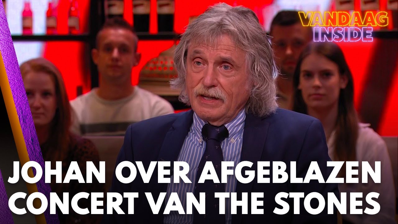 Johan over afgeblazen concert The Rolling Stones: 'Ze denken zich alles te kunnen permitteren'