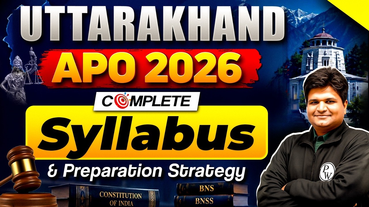 Uttarakhand APO 2026: Complete Syllabus & Preparation Strategy | UK APO Vacancy | Judiciary By PW