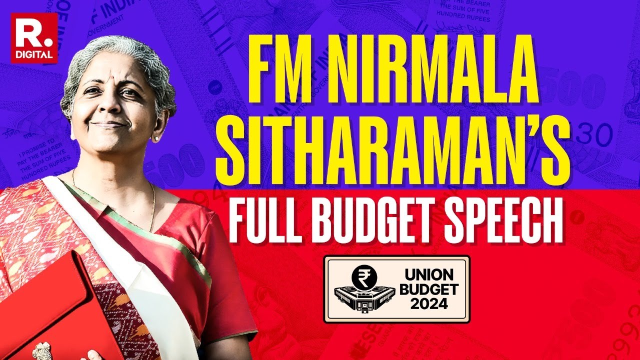 Union Budget 2024: FM Nirmala Sitharaman&rsquo;s Full Budget Speech | Parliament Budget Session 2024