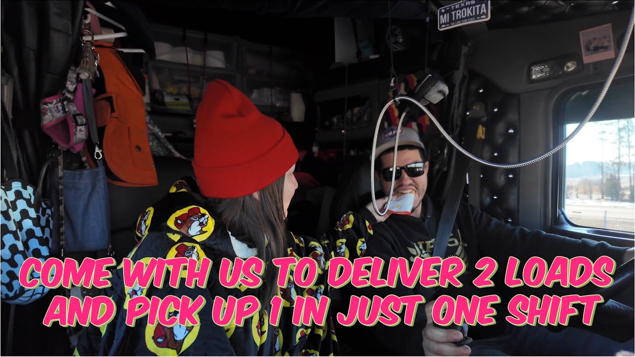 DELIVERING 2 LOADS & PICKING UP 1 IN ONE SHIFT (OTR) BUSY DAY