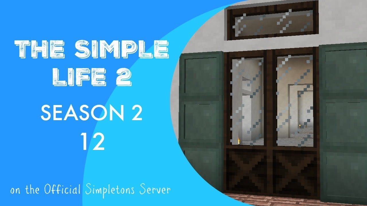 [12] Chisel and Bits - French Doors | The Simple Life 2 | The Simpletons | 1.10.2 Modded Minecraft