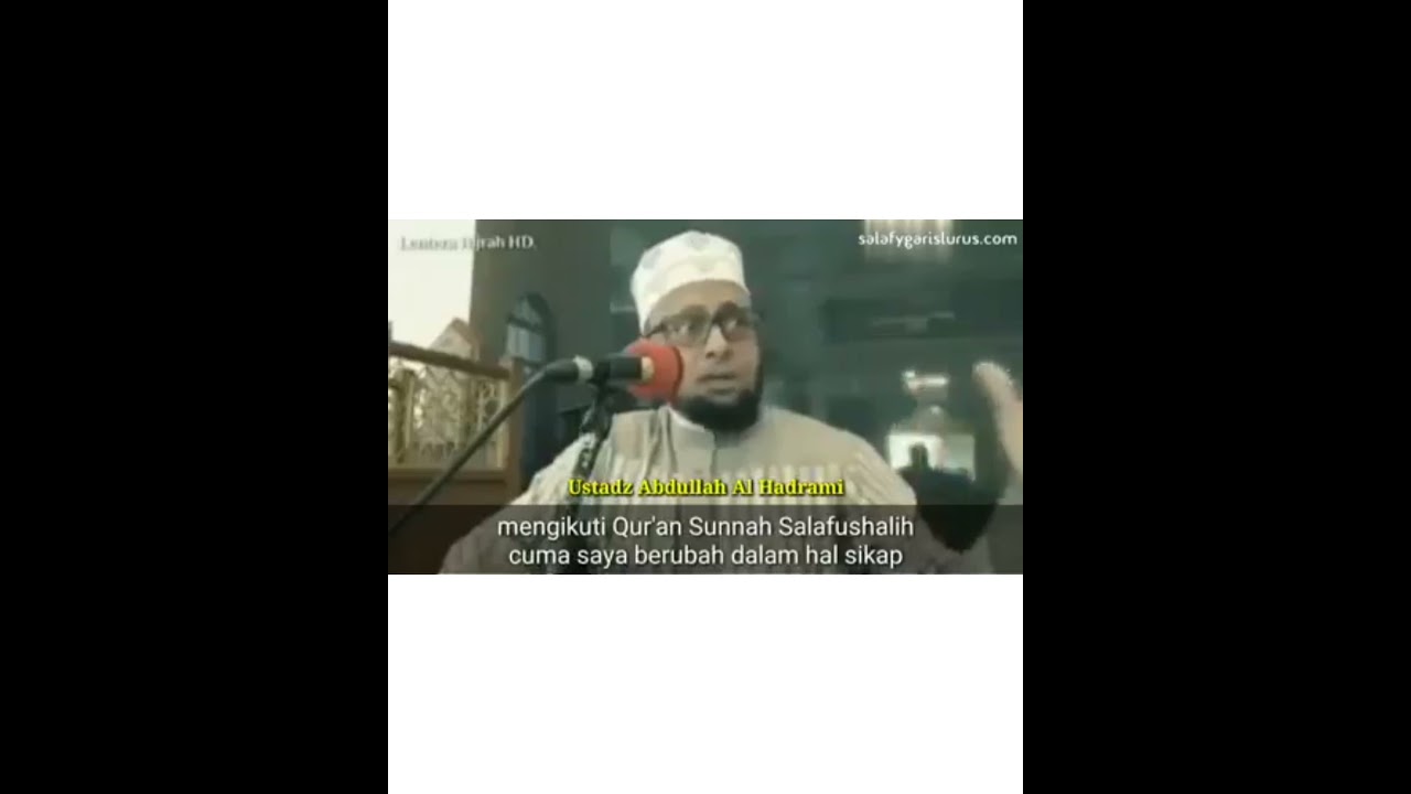 Ustadz Abdullah Al Hadrami | Meluruskan Salafi Wahabi