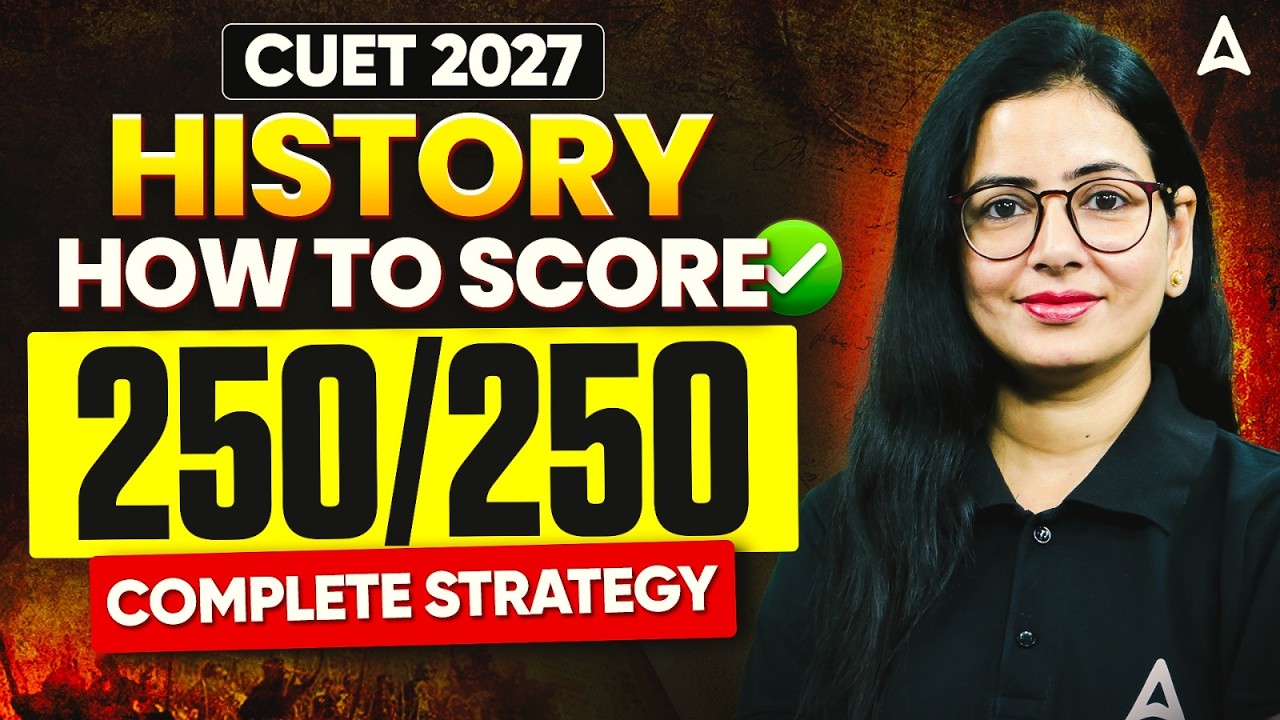 How to Score 250/250 in CUET History 2027 | CUET History Complete Roadmap 📑✅