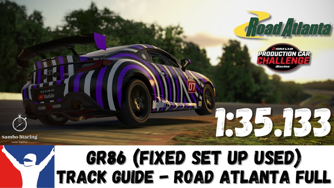 iRacing Toyota GR86 -Road Atlanta Full 1:35.133 - Track Guide - Using Fixed Setup