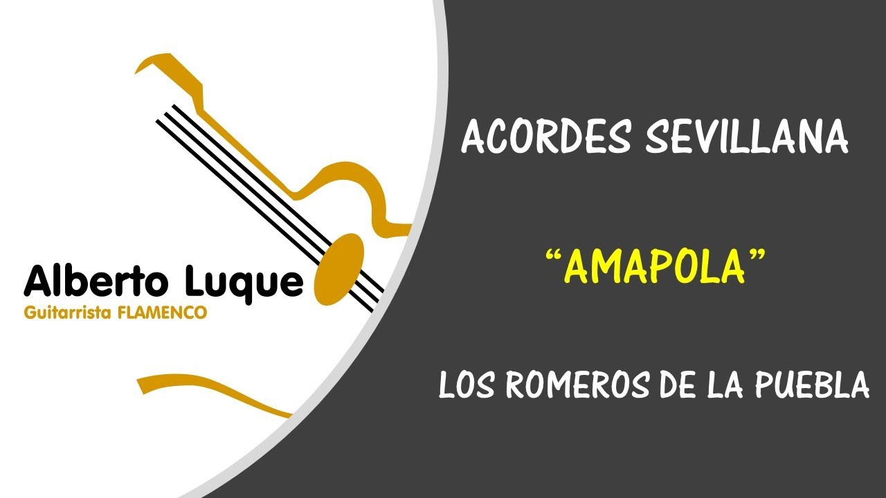 ACORDES SEVILLANA · AMAPOLA