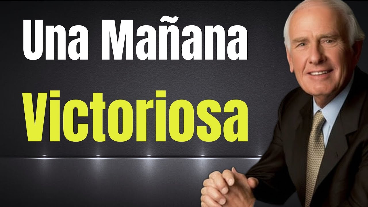 Este Es el Poder de una Rutina Matinal | Jim Rohn