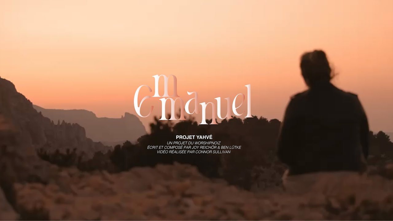Emmanuel (Yahvé Shamma) - Worshipnoiz ft. Joy Reichör