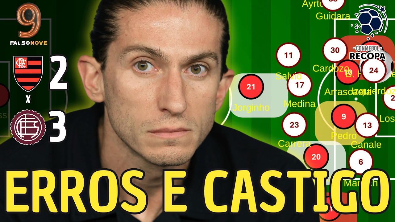 FLAMENGO 2x3 LANÚS: O QUE DEU ERRADO NA FINAL DA RECOPA