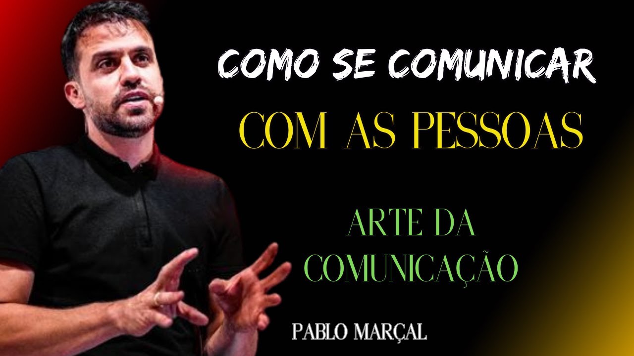 A arte da comunicação  [PABLO MARÇAL].