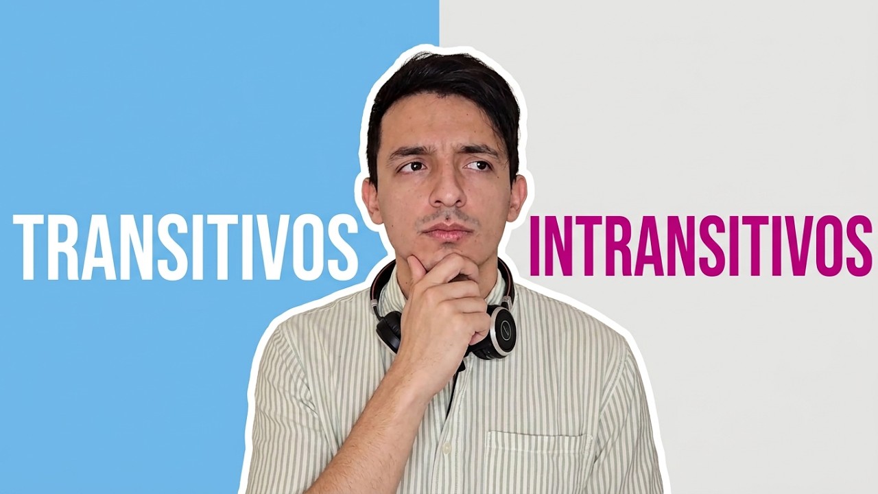 Verbos TRANSITIVOS ¿Cuáles son? (Lección 120)