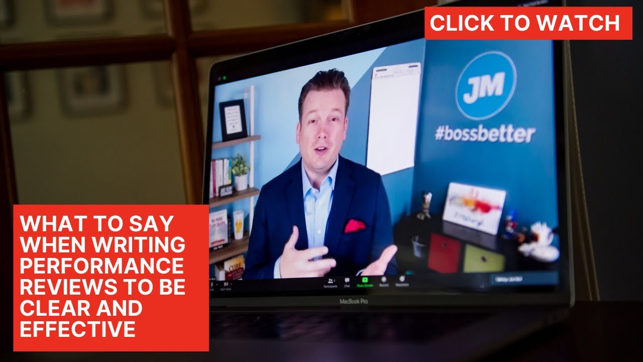 What to Say When Writing Performance Reviews to be Clear and Effective (BossBetter Virtual Summit)