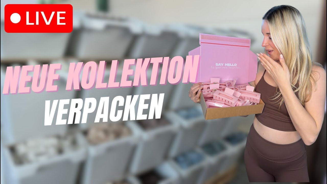 LIVE: Neue Kollektion verpacken