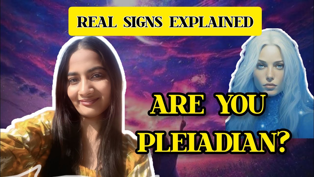 Who are Pleiadian Starseeds? || Signs of Pleiadian Starseeds in hindi #pleiadianstarseeds