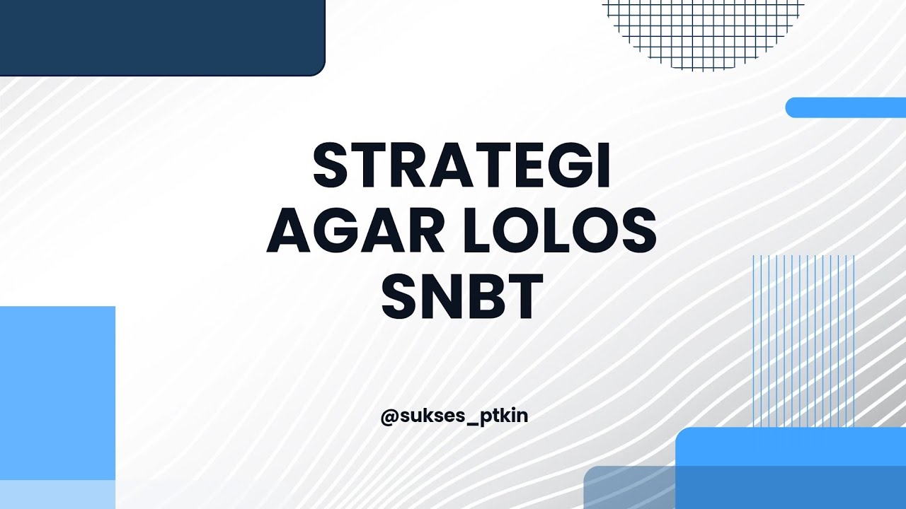Strategi sukses SNBT 2026