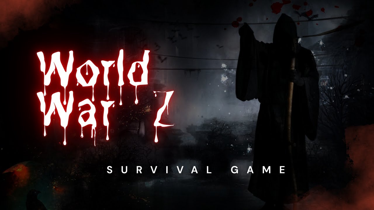 WWZ SURVIVAL GAME