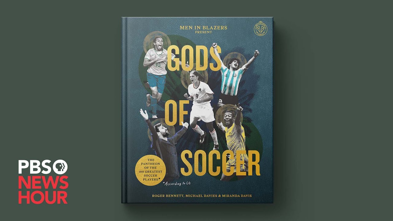 Roger Bennett of &lsquo;Men in Blazers&rsquo; on World Cup 2022 and the 100 greatest soccer players