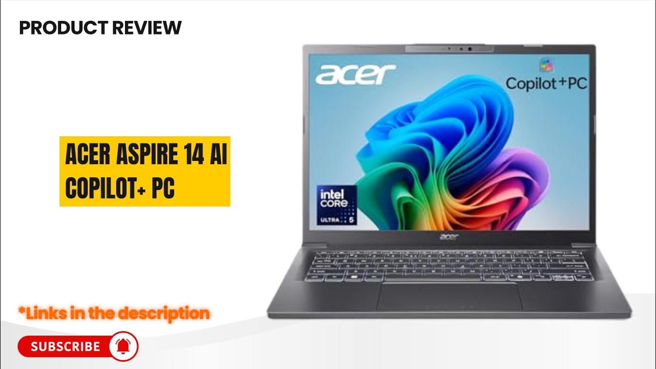 Acer Aspire 14 AI Copilot+ Review 🔥 Intel Core Ultra 5 + AI NPU 40 TOPS | Best AI Laptop 2025?