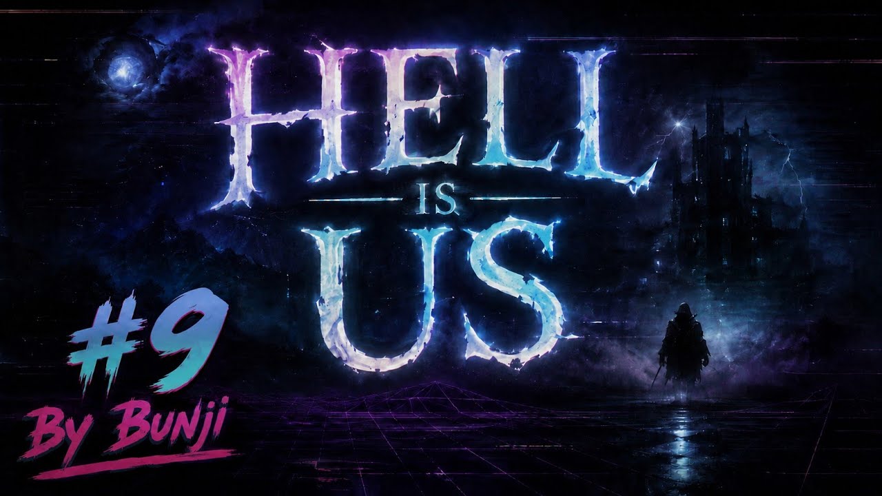 Hell Is Us #9