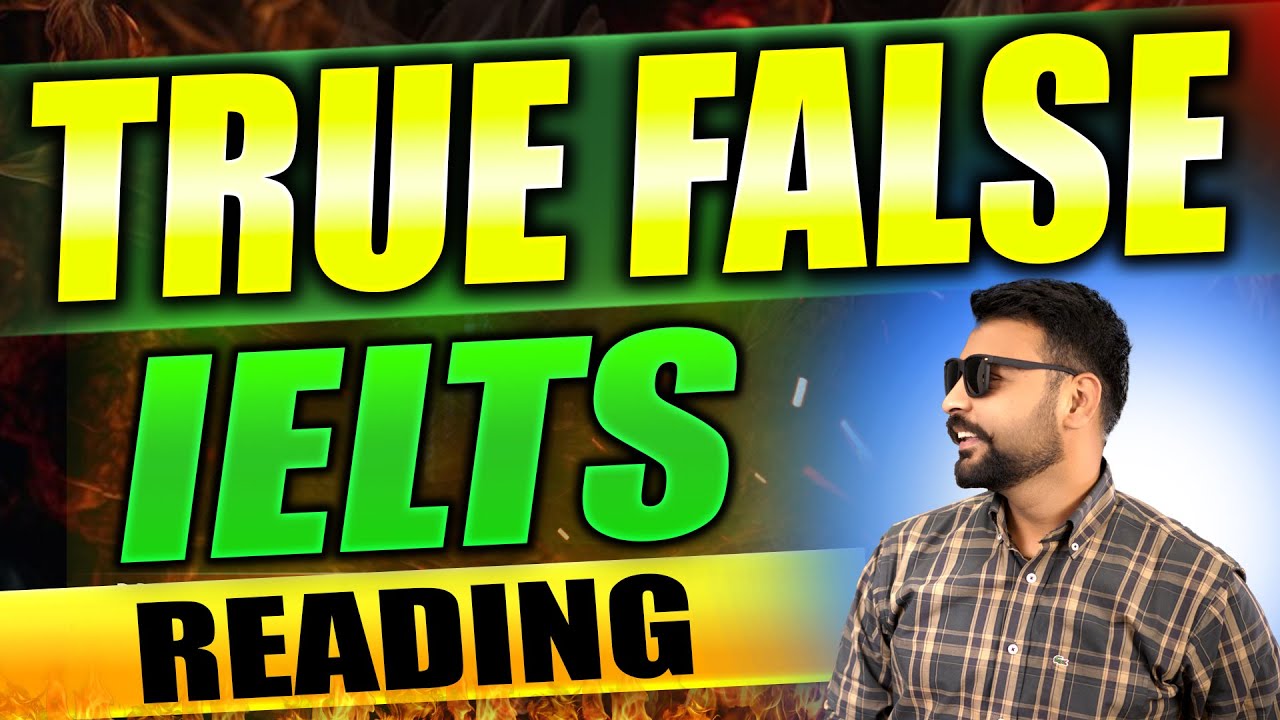 ✅ IELTS Reading Tips: Master True / False / Not Given in 16 Minutes!
