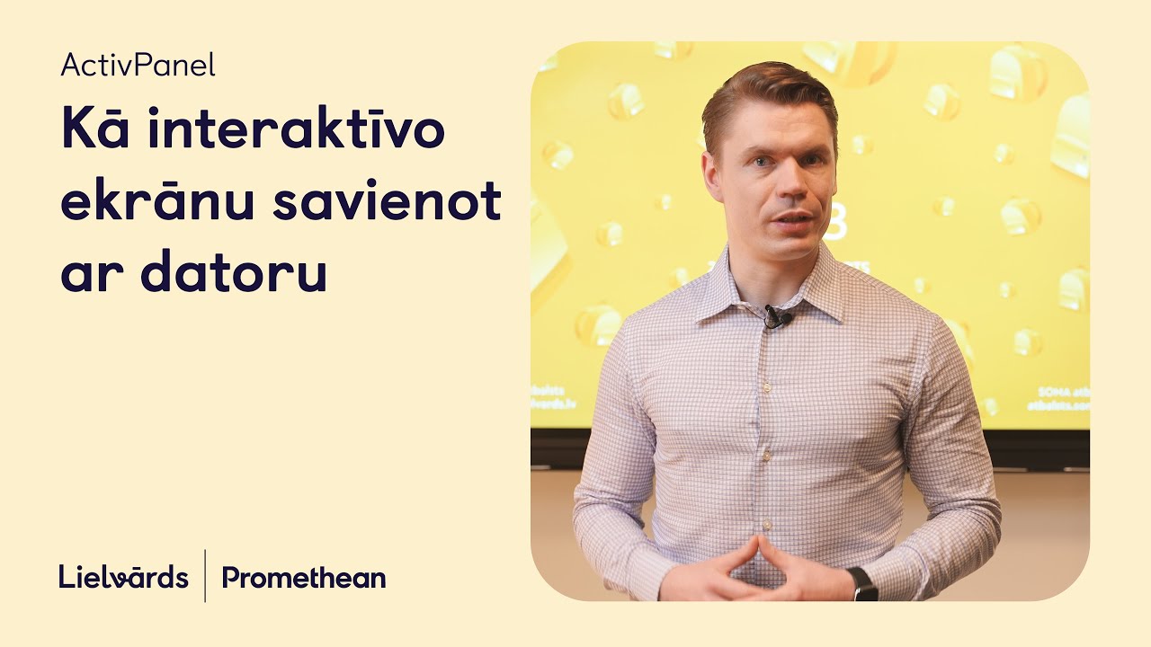 18. Kā interaktīvo ekrānu savienot ar datoru