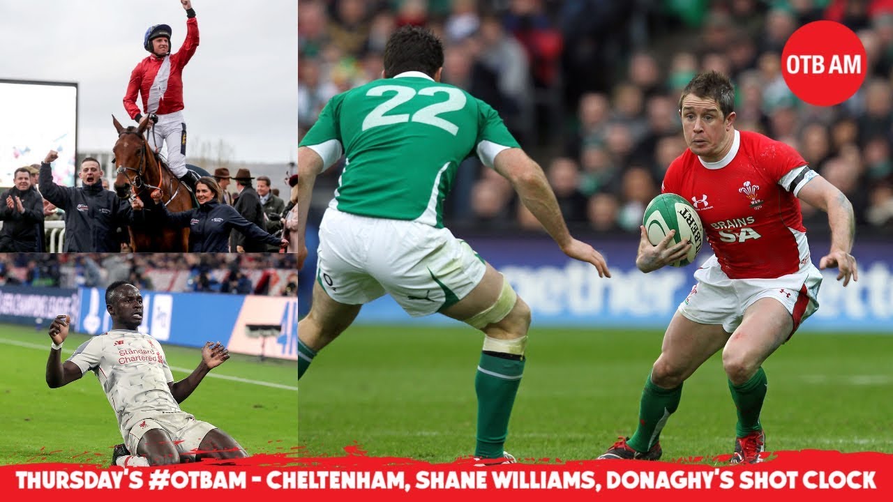 WATCH #OTBAM: Sean O'Brien vs. Gatland, Shot Clock, Cheltenham Tips, Shane Williams |