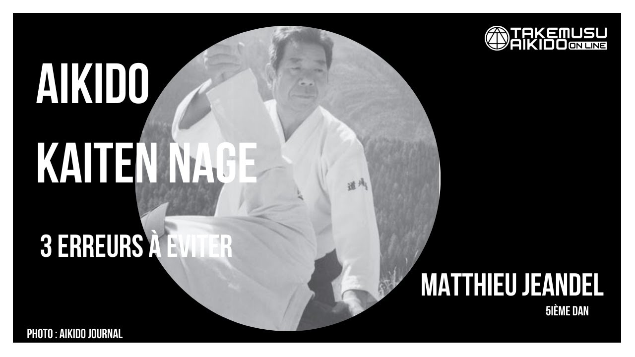 KAITEN NAGE - Partie 2 - Matthieu Jeandel -5ième dan